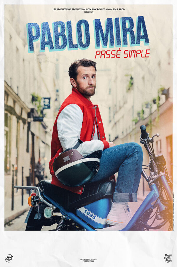 Affiche Pablo Mira — Passé simple